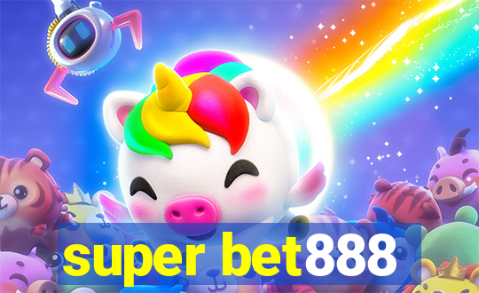 super bet888